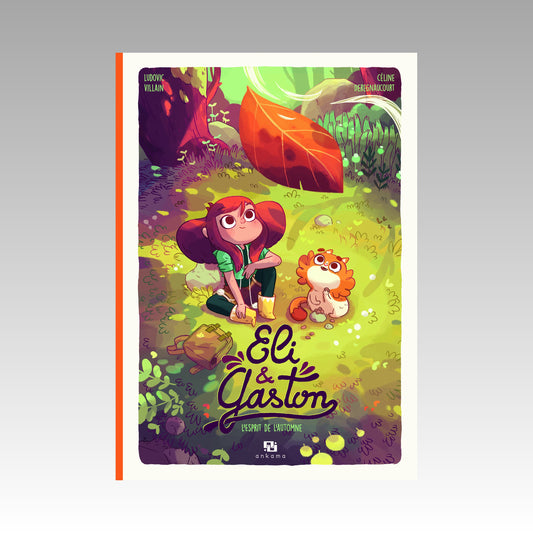 Eli & Gaston. Tome 1 - L'esprit de l'automne
