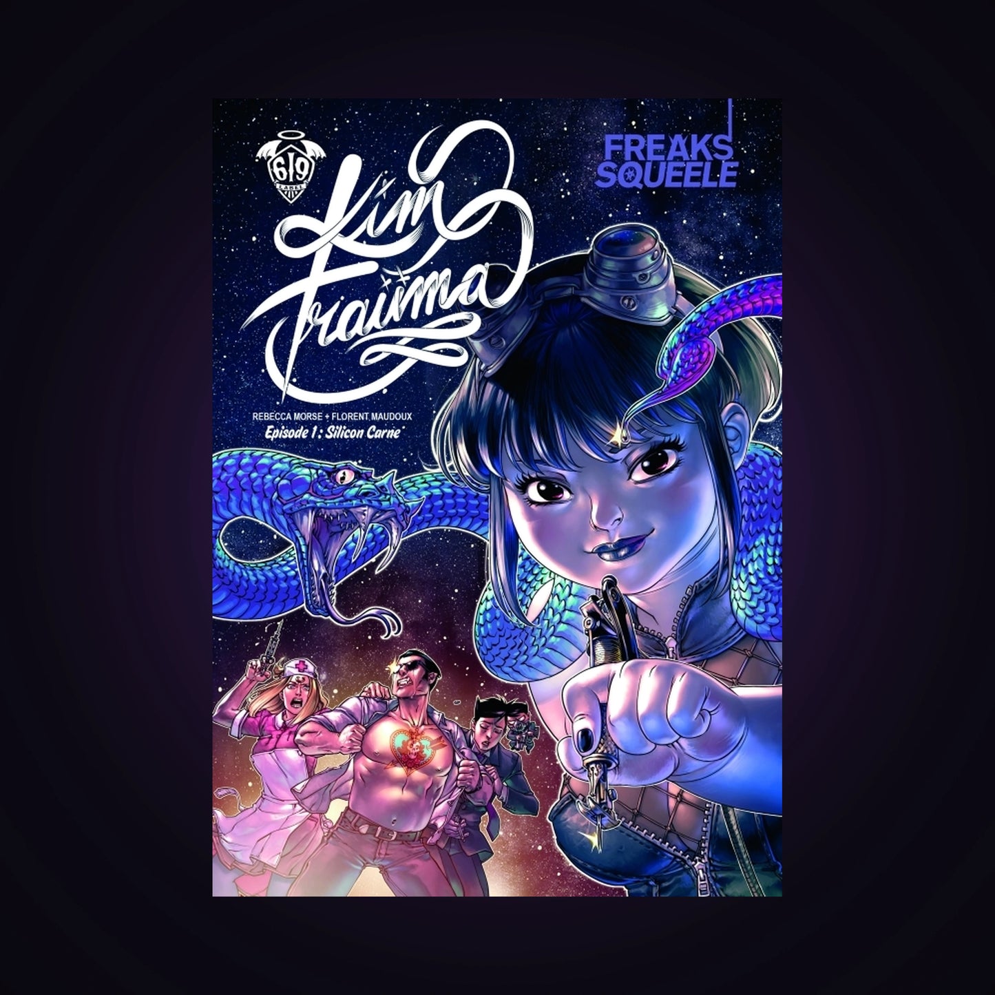 Freaks' Squeele - Kim Traüma. Tome 1 - Silicon Carne
