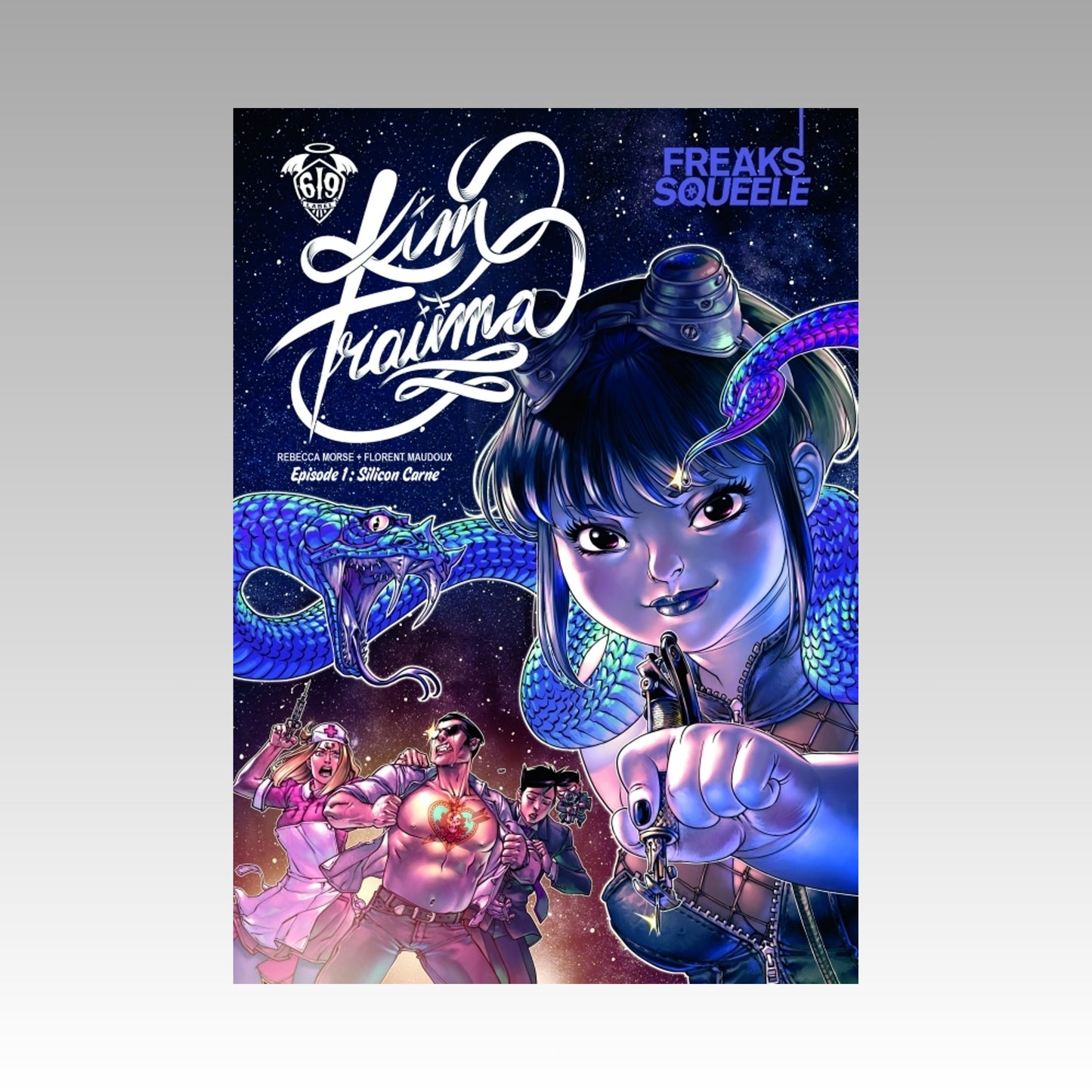 Freaks' Squeele - Kim Traüma. Tome 1 - Silicon Carne