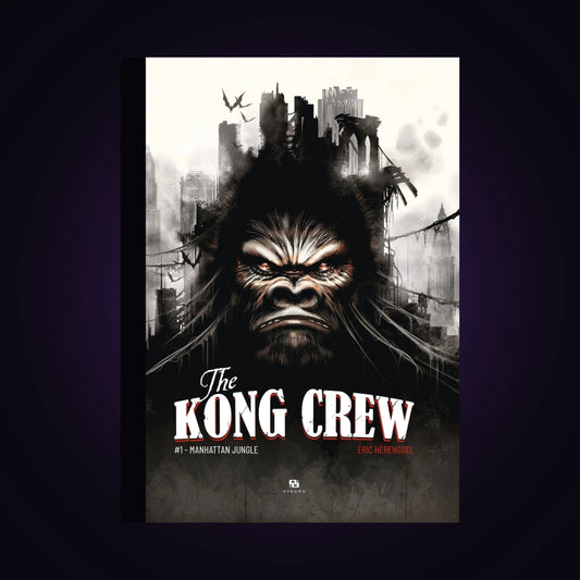 The Kong Crew. Tome 1 - Manhattan Jungle
