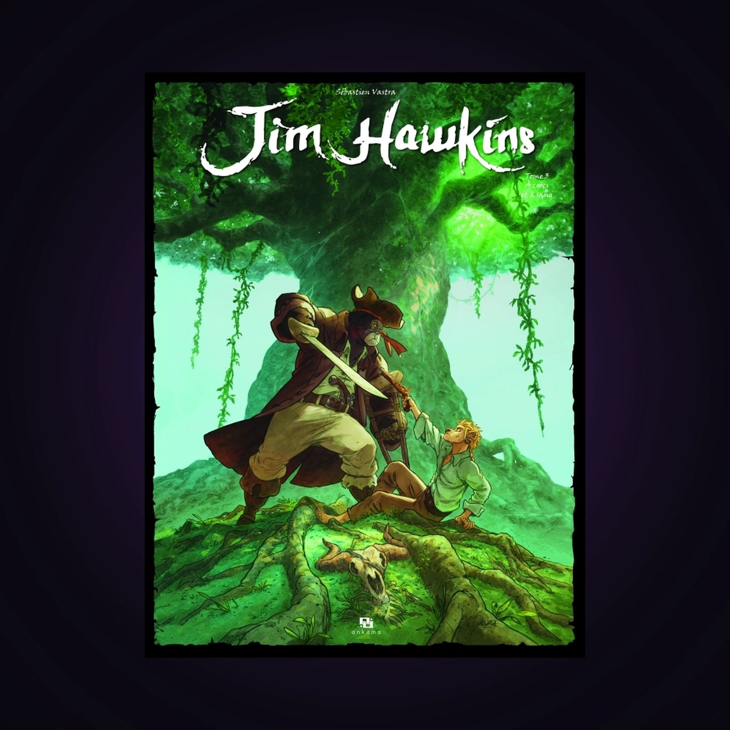 Jim Hawkins. Tome 3 - À crocs et à sang