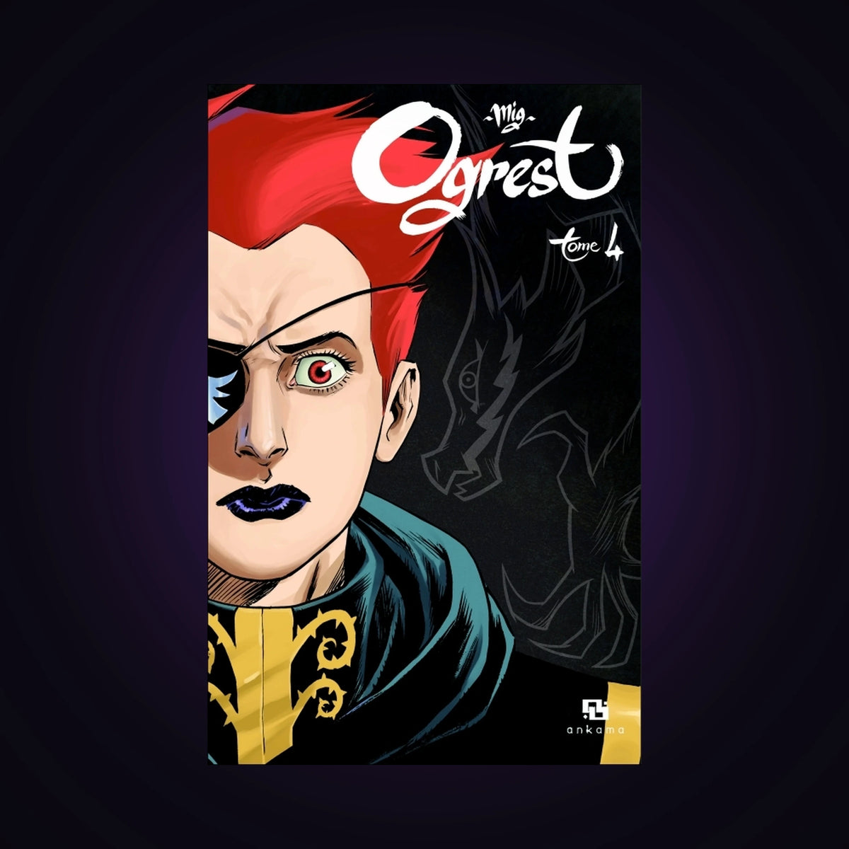Ogrest. Tome 4