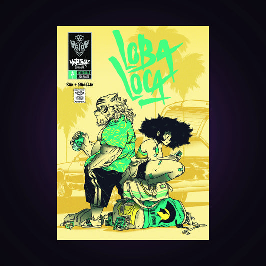Loba Loca - GLBD Spin-Off Mutafukaz - Intégrale