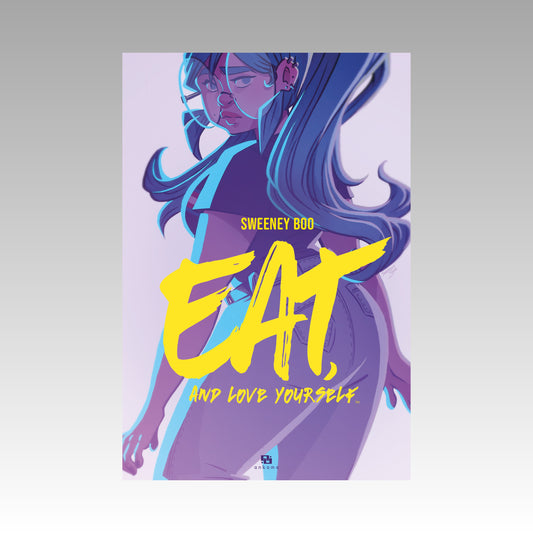 Eat and Love Yourself