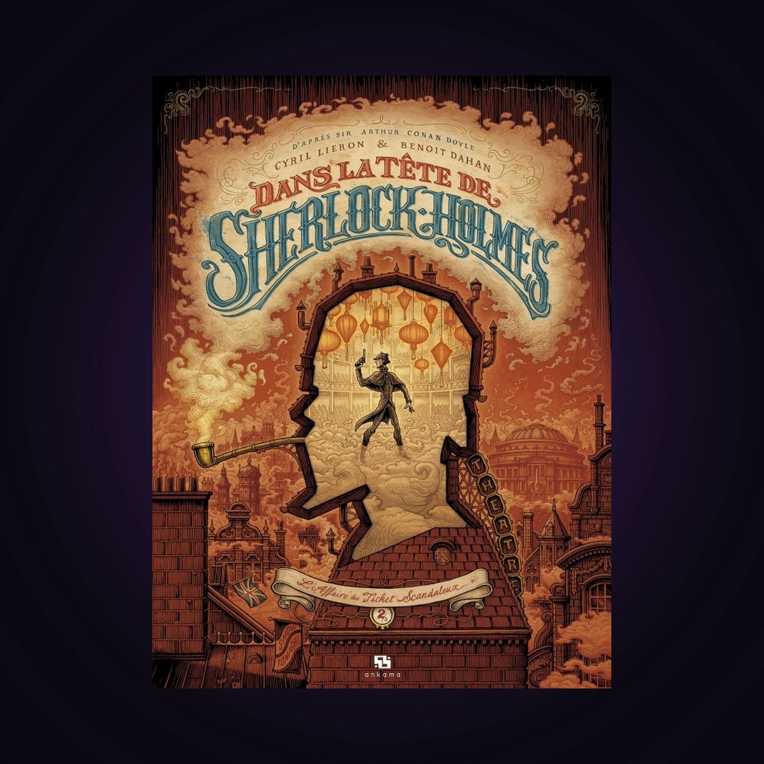 Dans la tête de Sherlock Holmes - L'affaire du Ticket Scandaleux. Tome 2