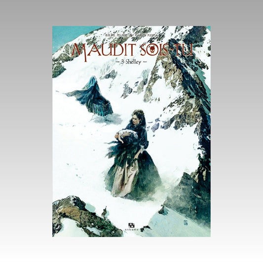 Maudit sois-tu. Tome 3 - Shelley