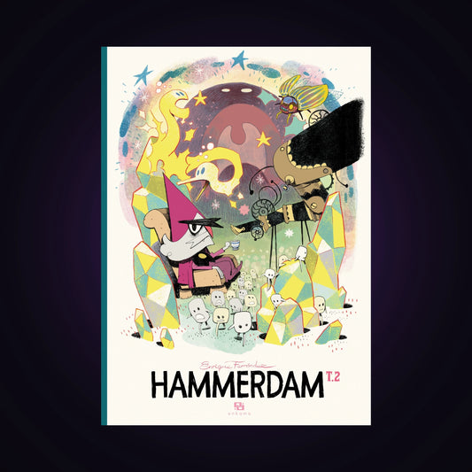 Hammerdam. Tome 2