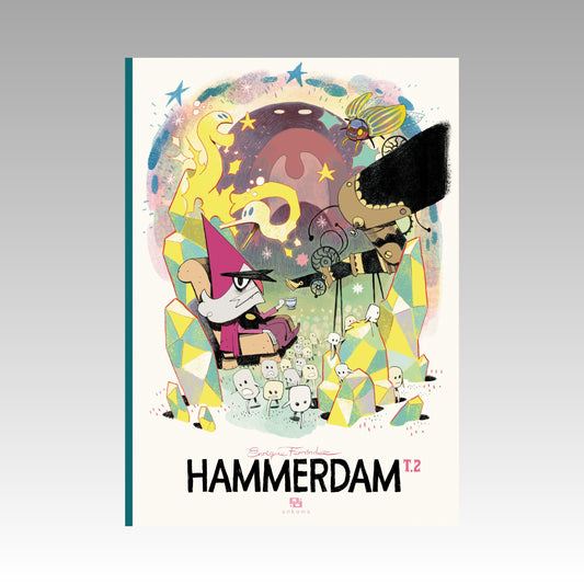 Hammerdam. Tome 2