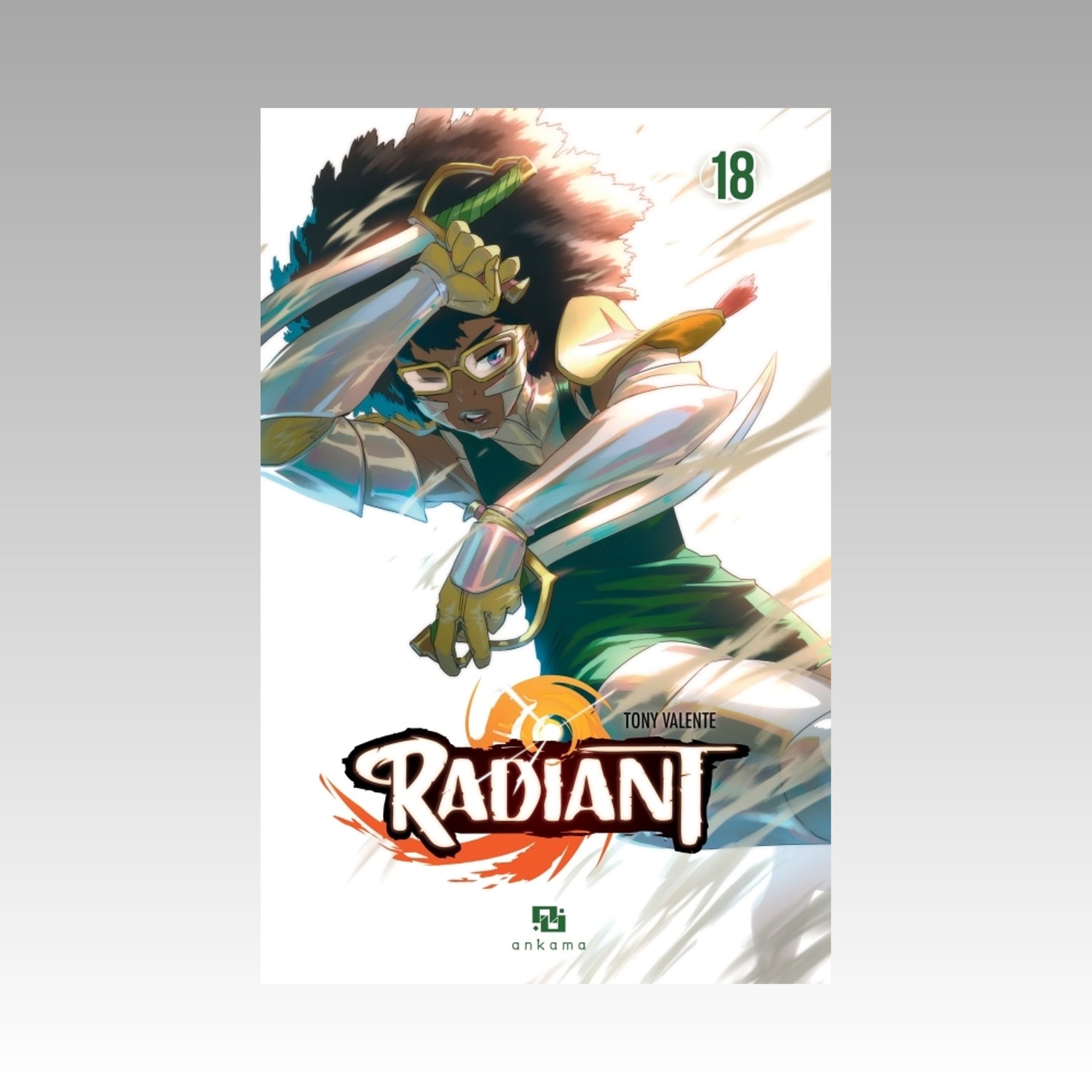 Radiant. Tome 18