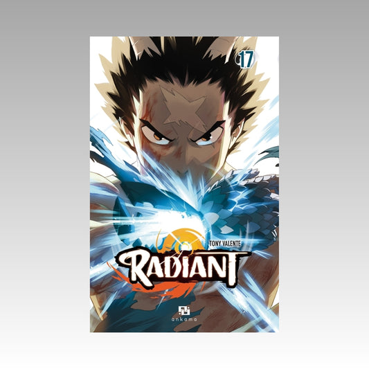Radiant. Tome 17