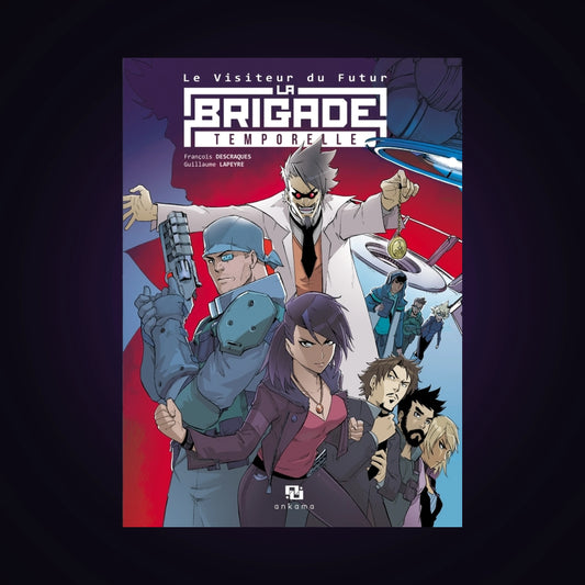 Le Visiteur du Futur - La Brigade Temporelle - Intégrale