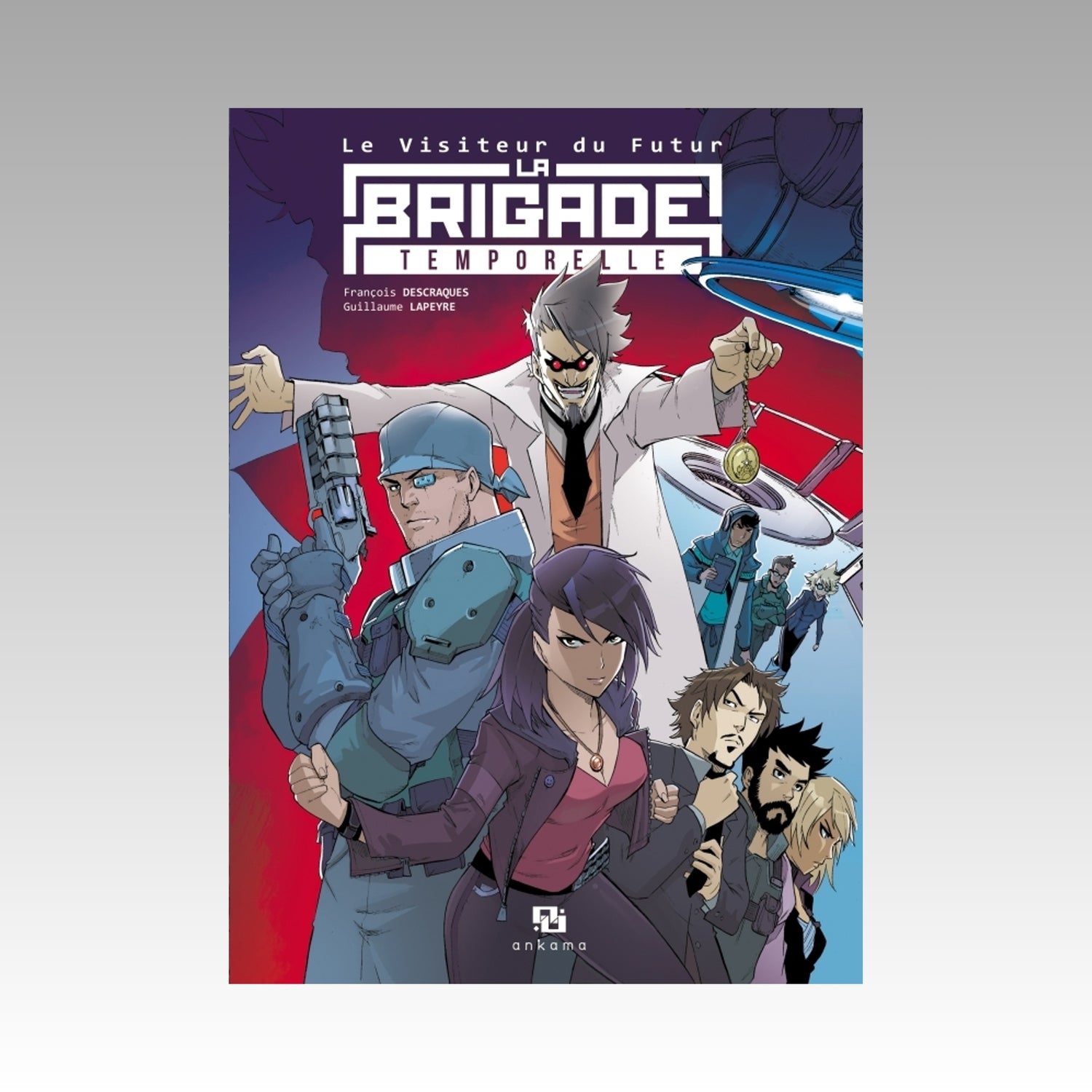 Le Visiteur du Futur - La Brigade Temporelle - Intégrale