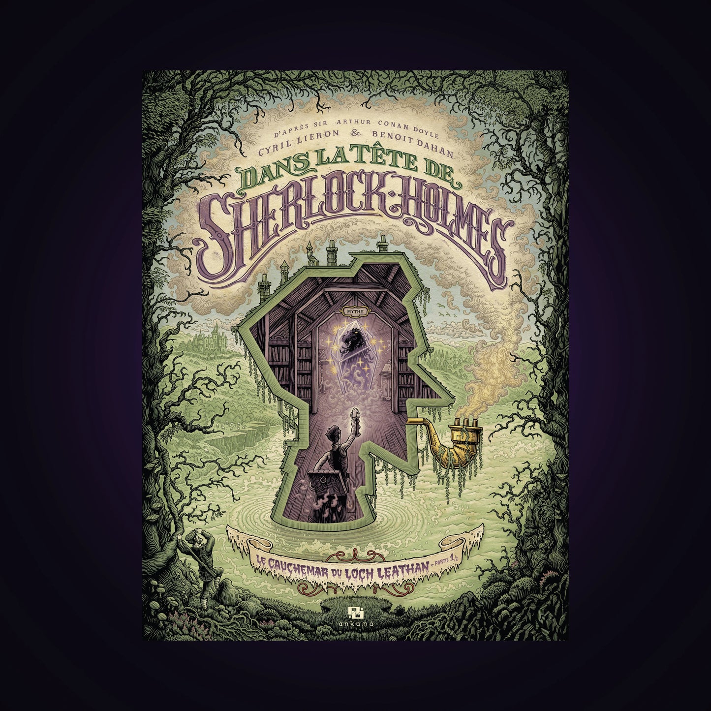 Dans la tête de Sherlock Holmes. Tome 3 - Le cauchemar du Loch Leathan - Partie 1