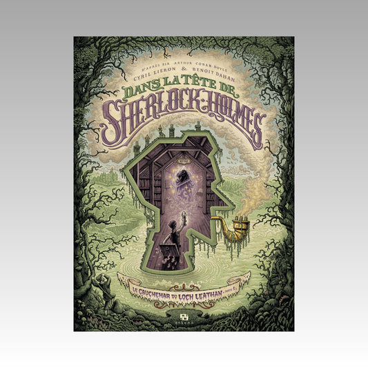 Dans la tête de Sherlock Holmes. Tome 3 - Le cauchemar du Loch Leathan - Partie 1