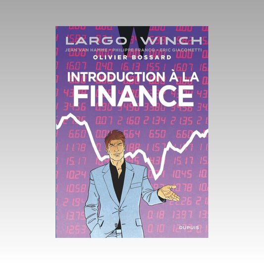Largo Winch - Introduction à la finance