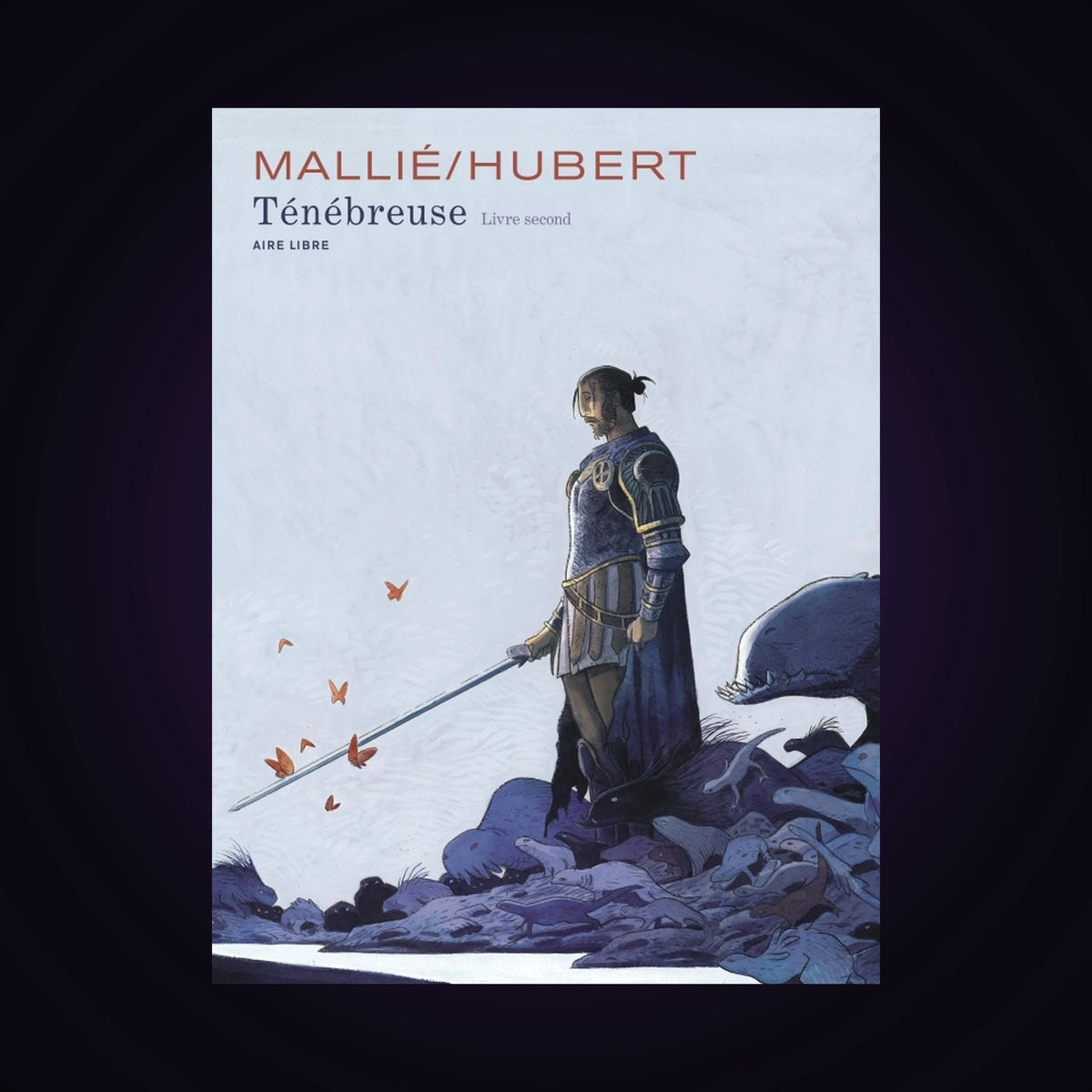 Ténébreuse. Tome 2