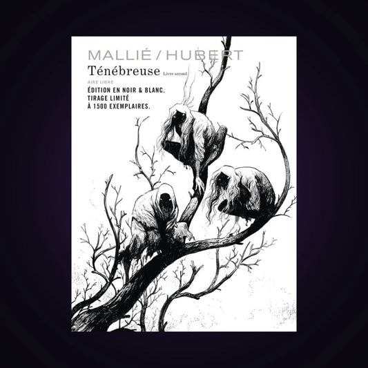 Ténébreuse. Tome 2 - Édition spéciale Noir & Blanc