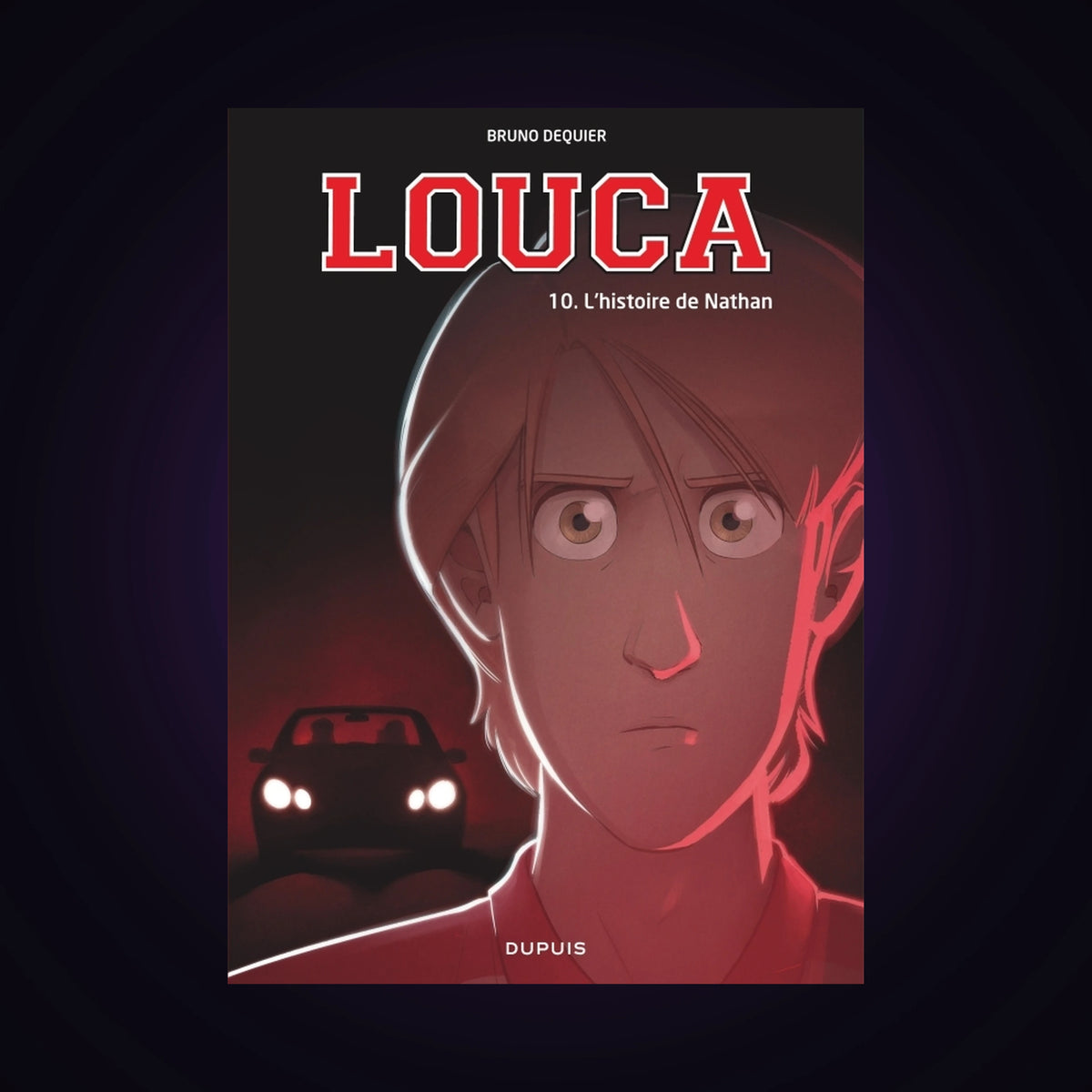 Louca. Tome 10