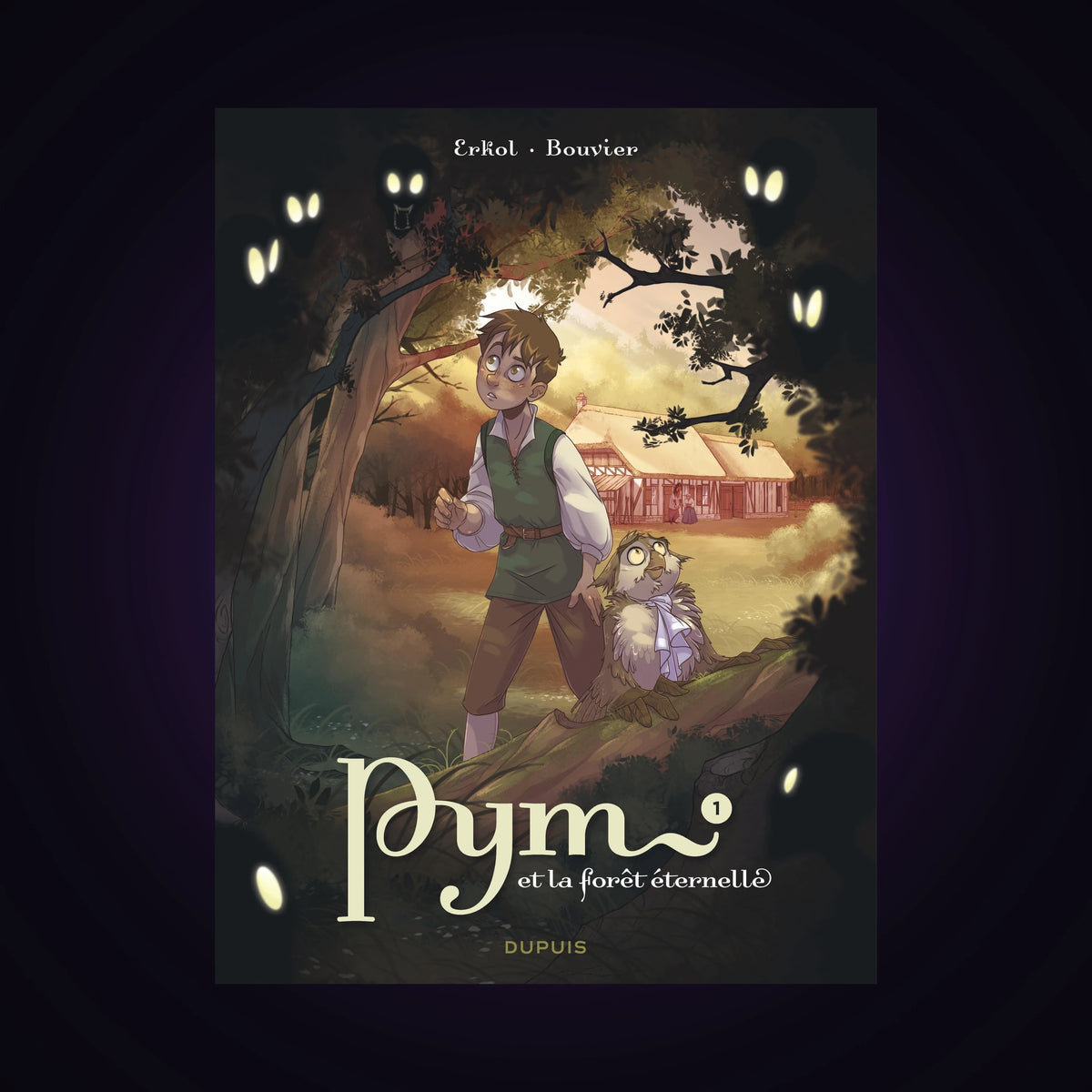 Pym et la forêt éternelle. Tome 1