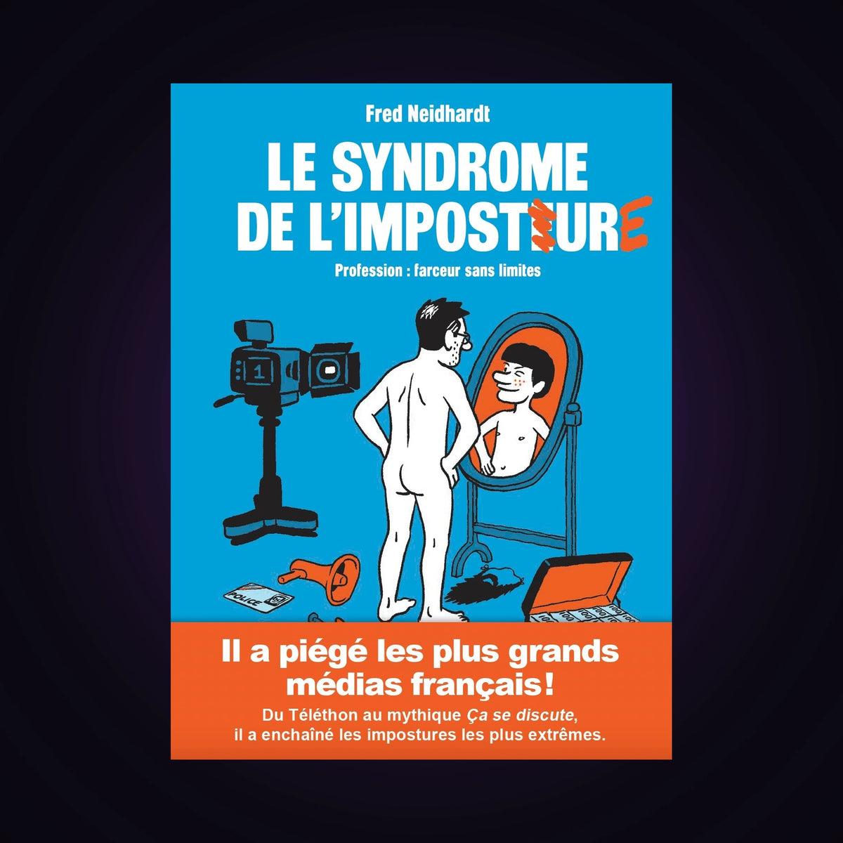 Le syndrome de l'imposture. Tome 1