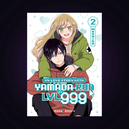 My Love Story with Yamada-kun at LVL 999. Tome 2