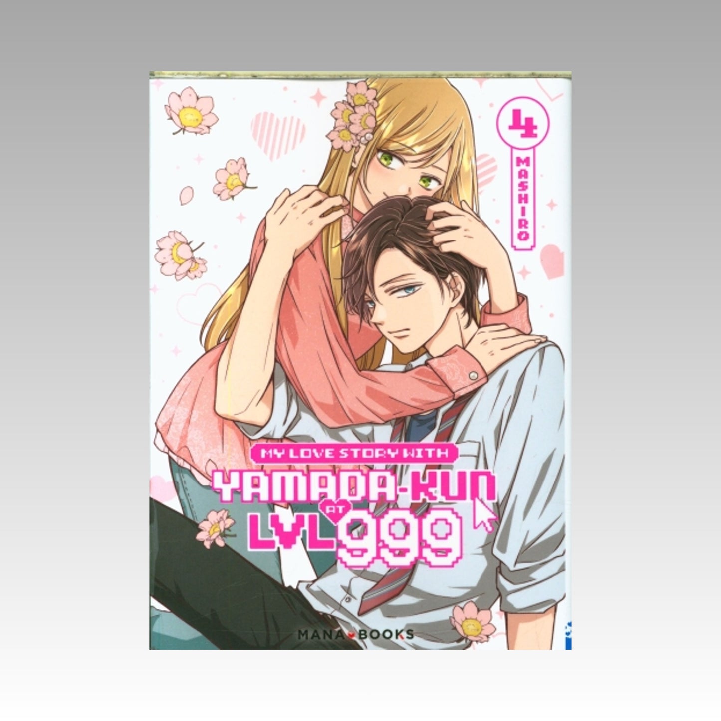 My Love Story with Yamada-kun at LVL 999. Tome 4