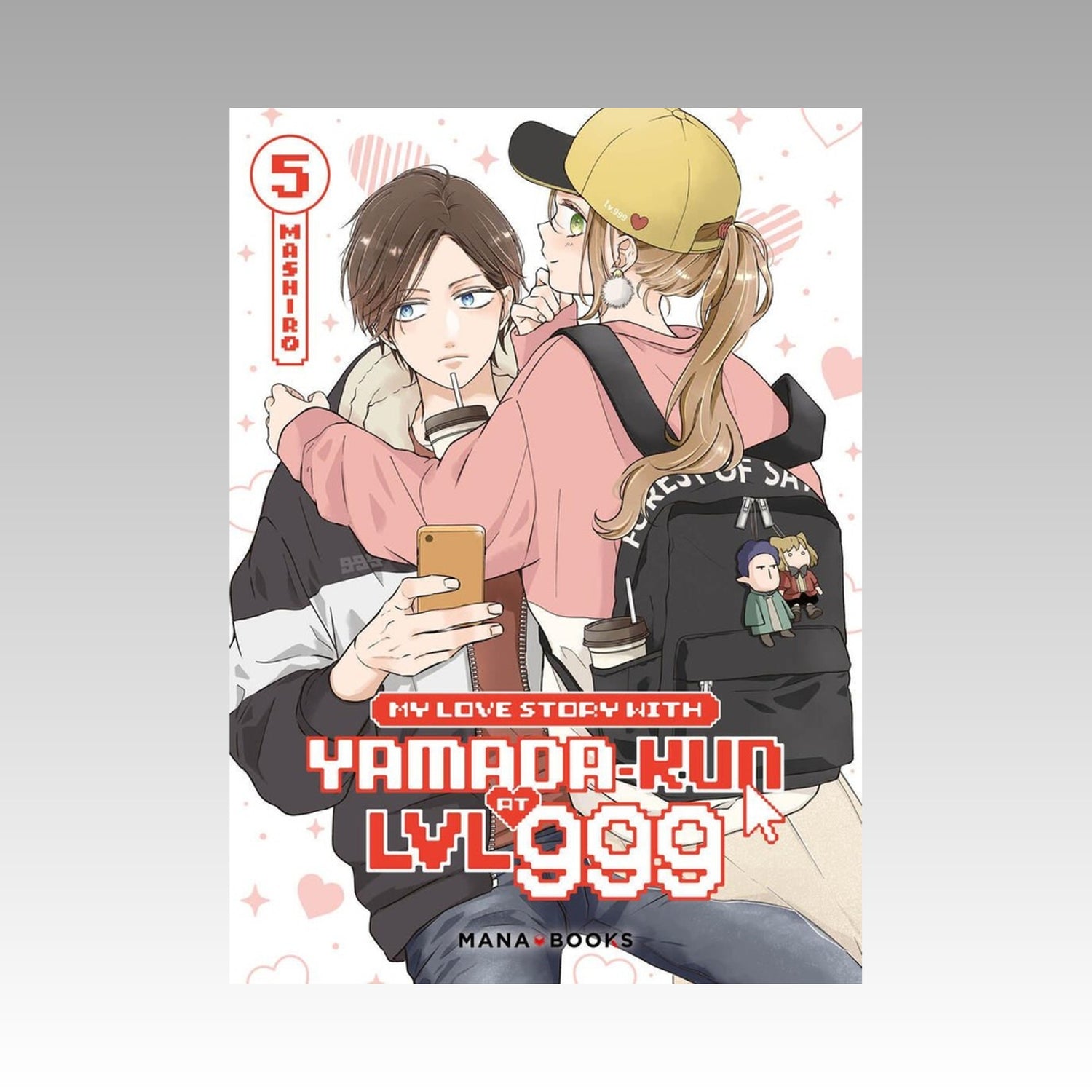 My Love Story with Yamada-kun at LVL 999. Tome 5