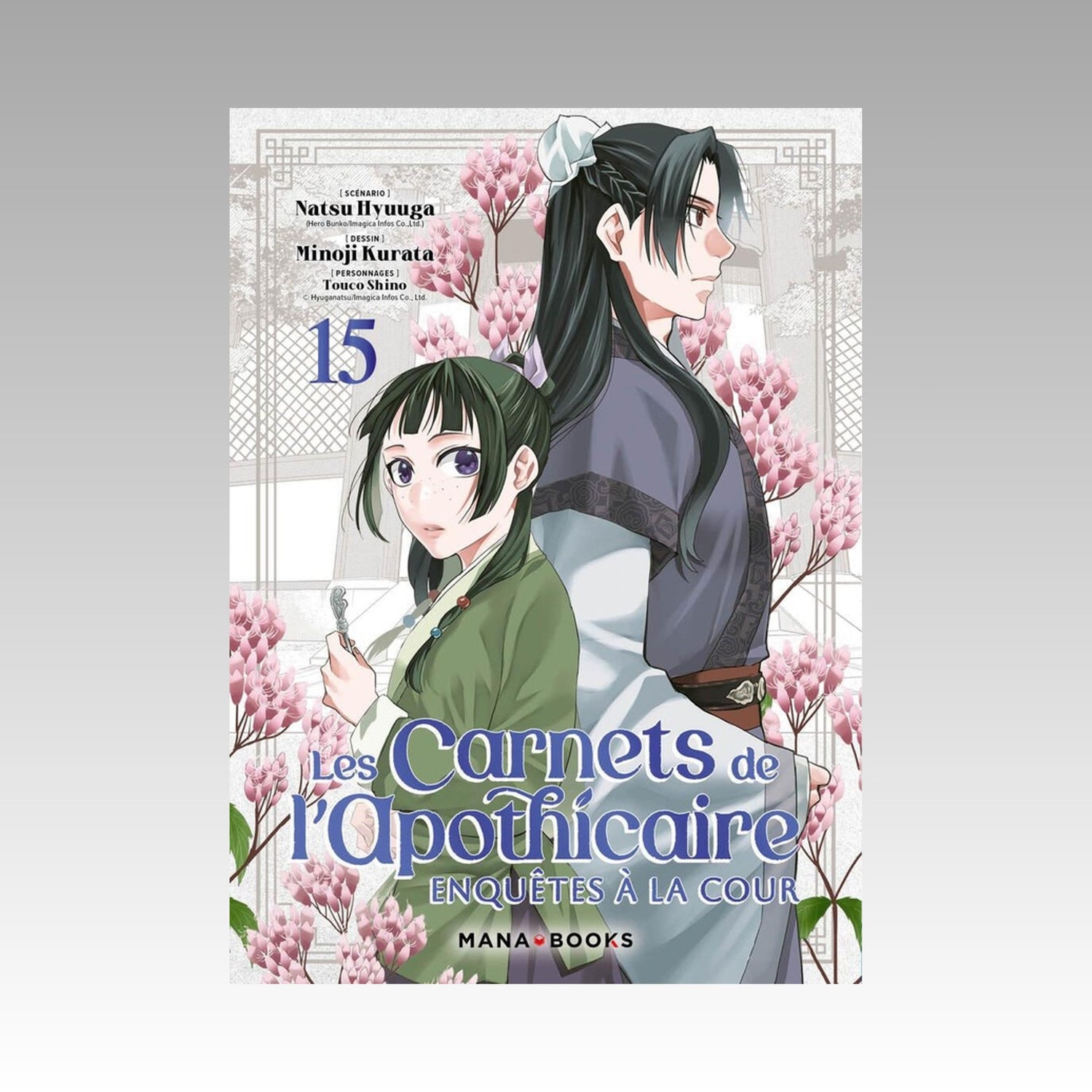 Les carnets de l'apothicaire - Enquêtes à la cour. Tome 15