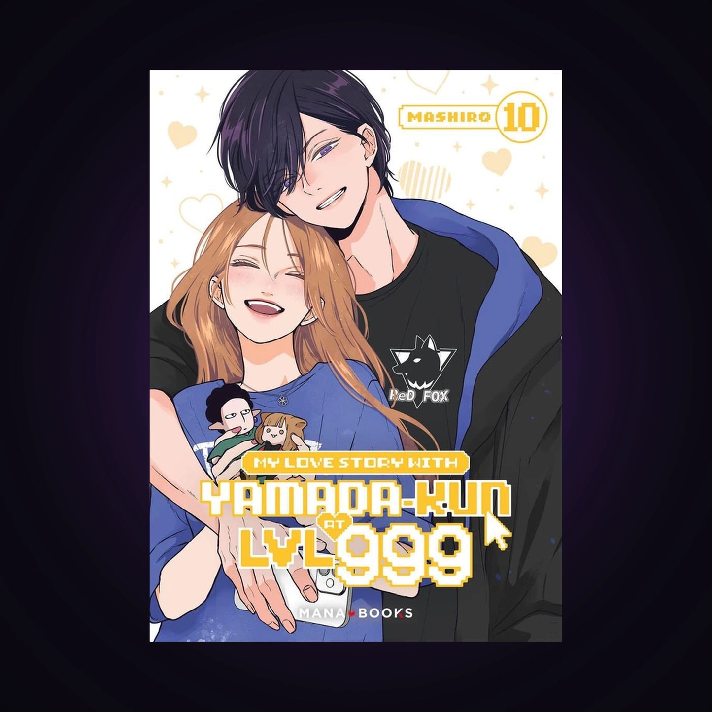 My Love Story with Yamada-kun at LVL 999. Tome 10