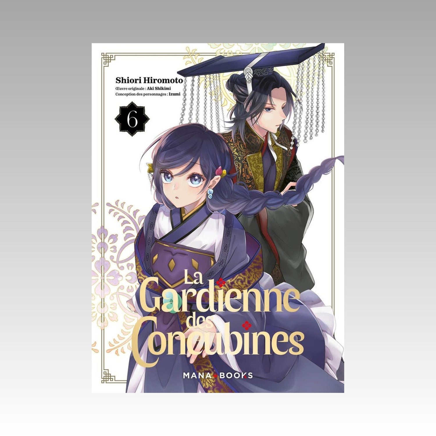 La gardienne des concubines. Tome 6