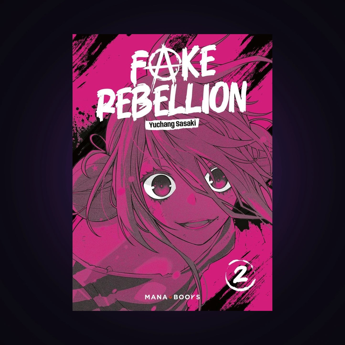 Fake Rebellion. Tome 2