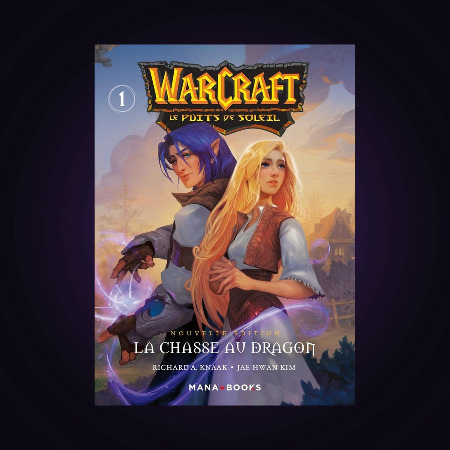 Warcraft - Le puits de soleil - Nouvelle édition. Tome 1 - La chasse au dragon