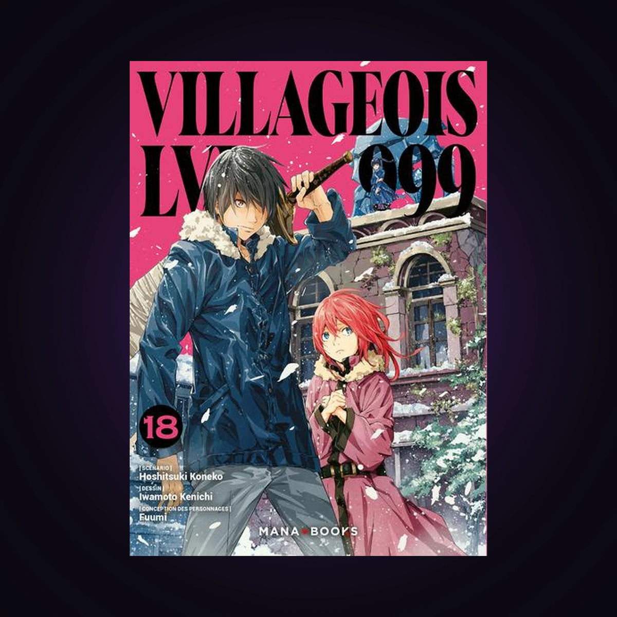 Villageois LVL 999. Tome 18