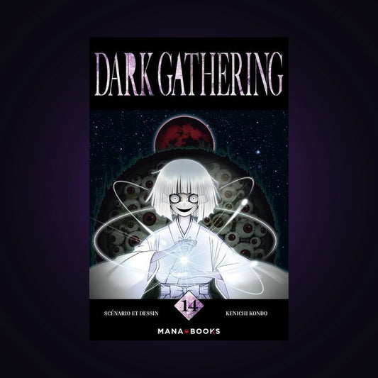 Dark Gathering. Tome 14