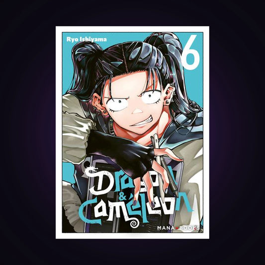 Dragon & Caméléon. Tome 6