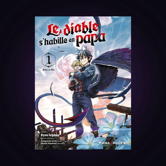 Le diable s'habille en papa. Tome 1