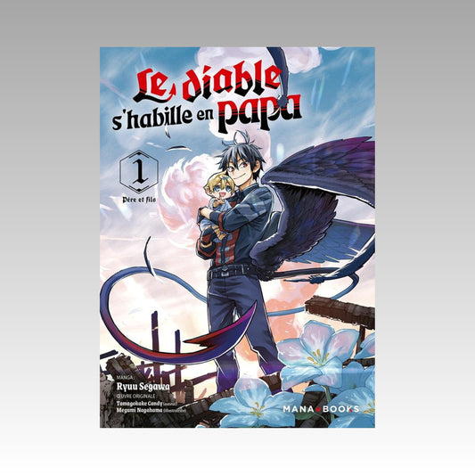 Le diable s'habille en papa. Tome 1