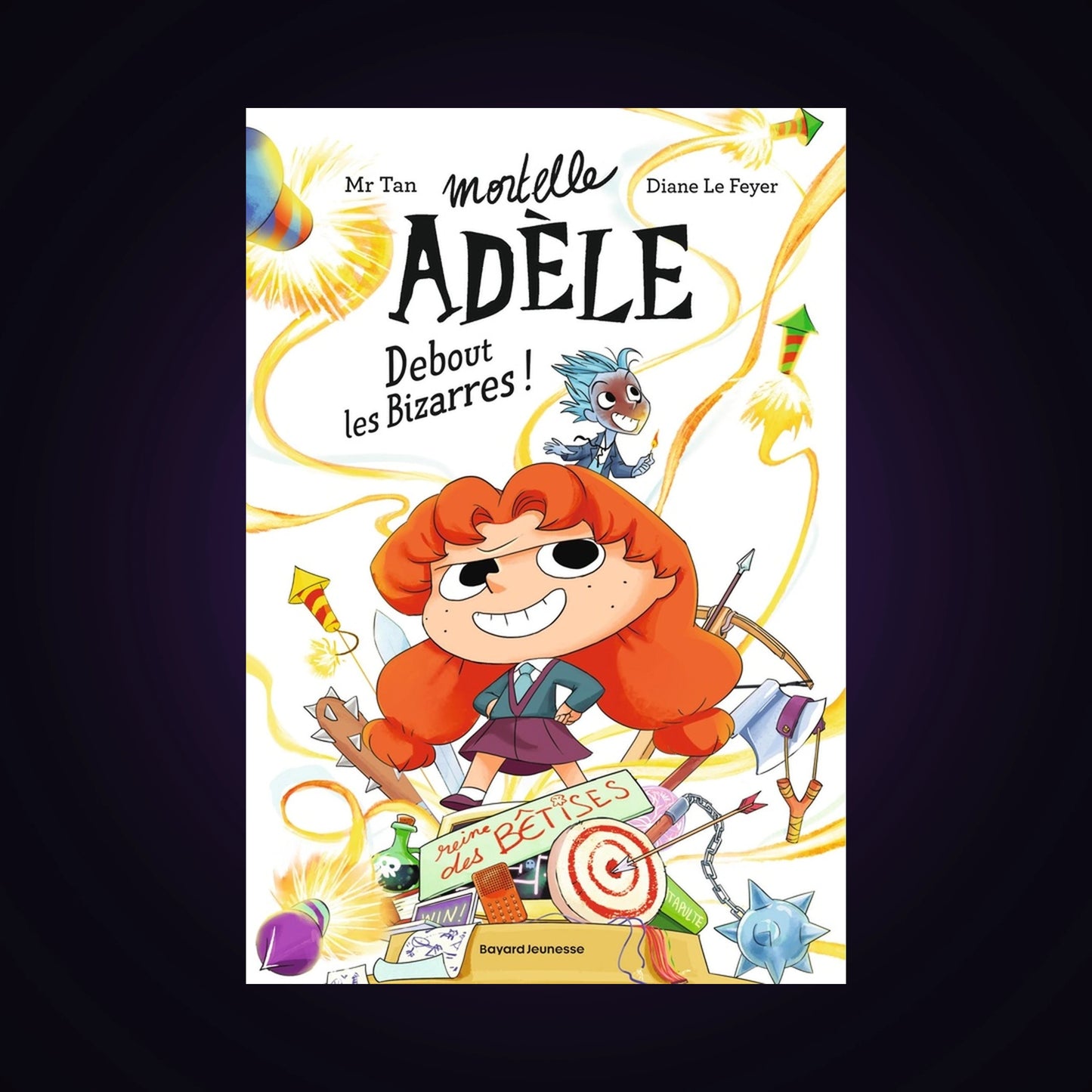 Mortelle Adèle. Tome 3 - Debout les bizarres !