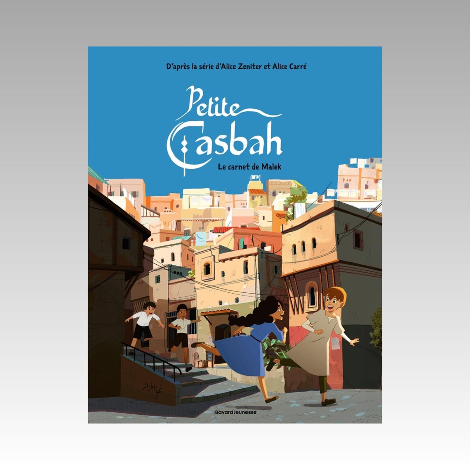 Petite Casbah. Tome 3