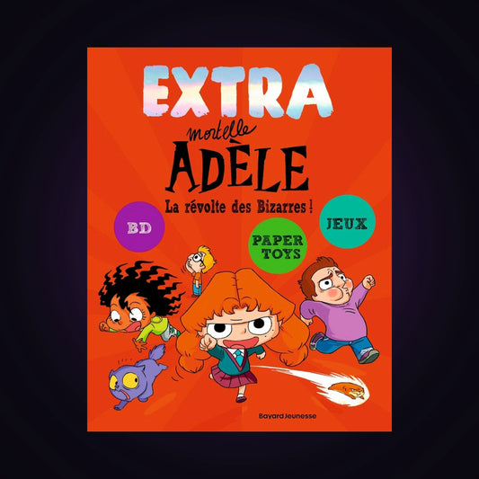 Extra Mortelle Adèle. Tome 3