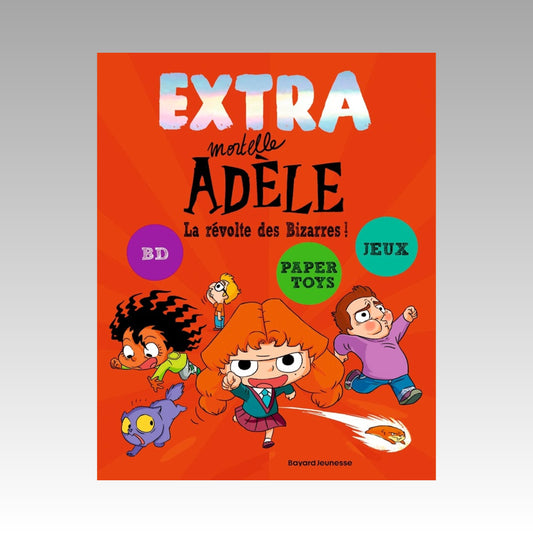Extra Mortelle Adèle. Tome 3