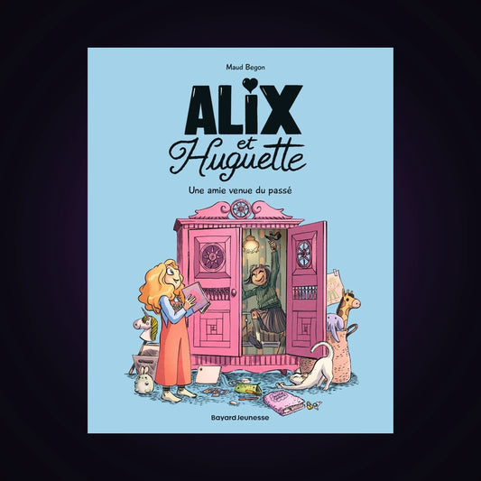Alix et Huguette. Tome 1
