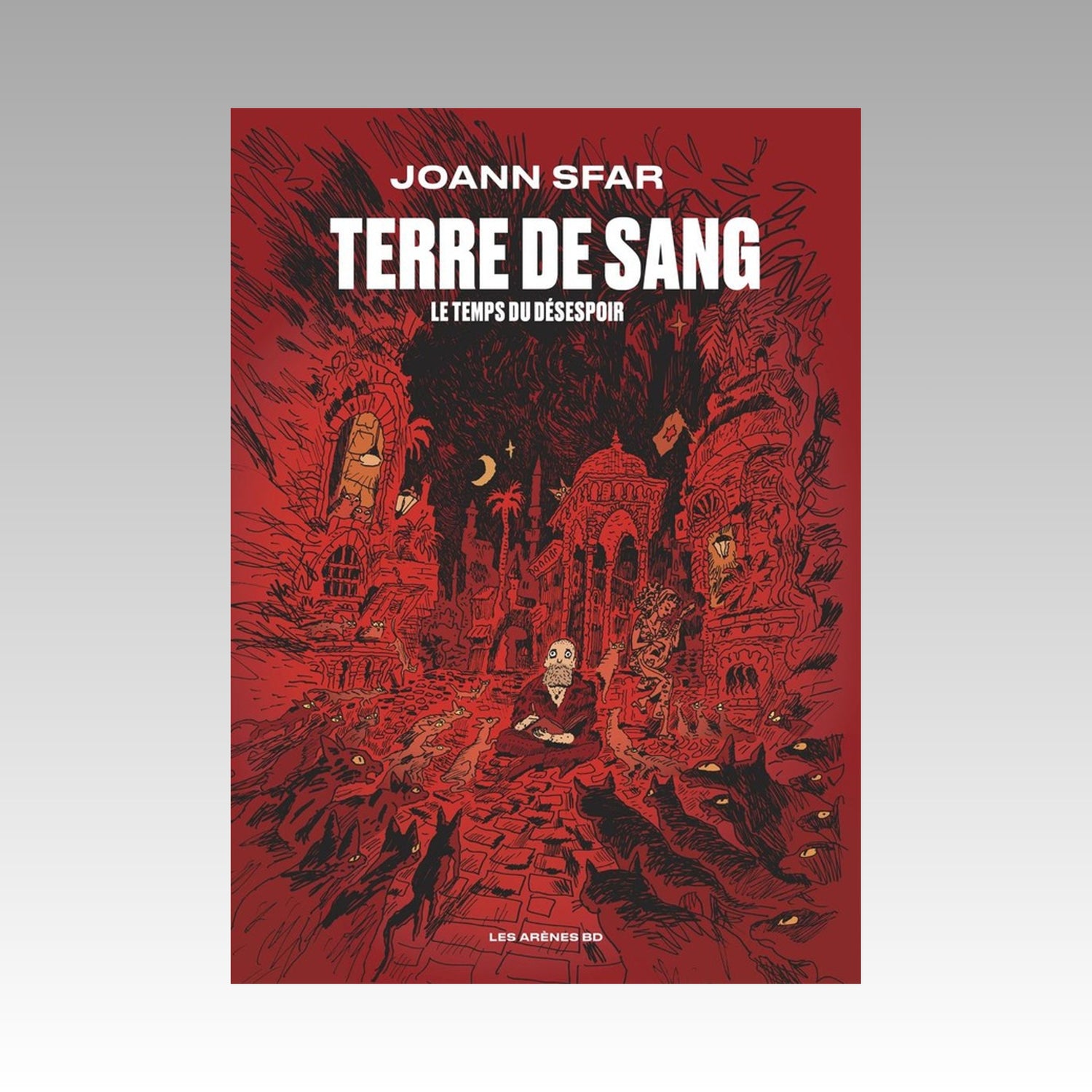Terre de sang - Le temps du désespoir