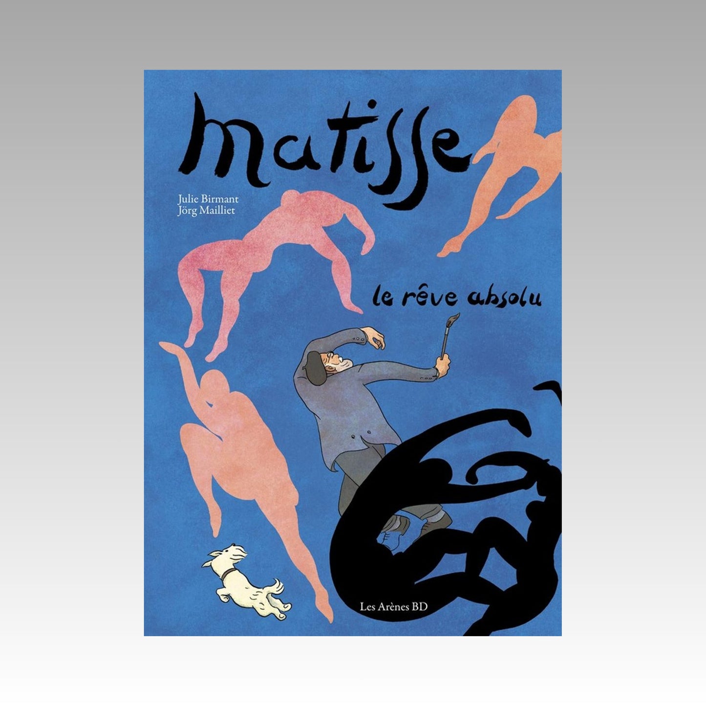 Matisse - Le rêve absolu