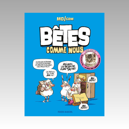 Bêtes comme nous. Tome 1