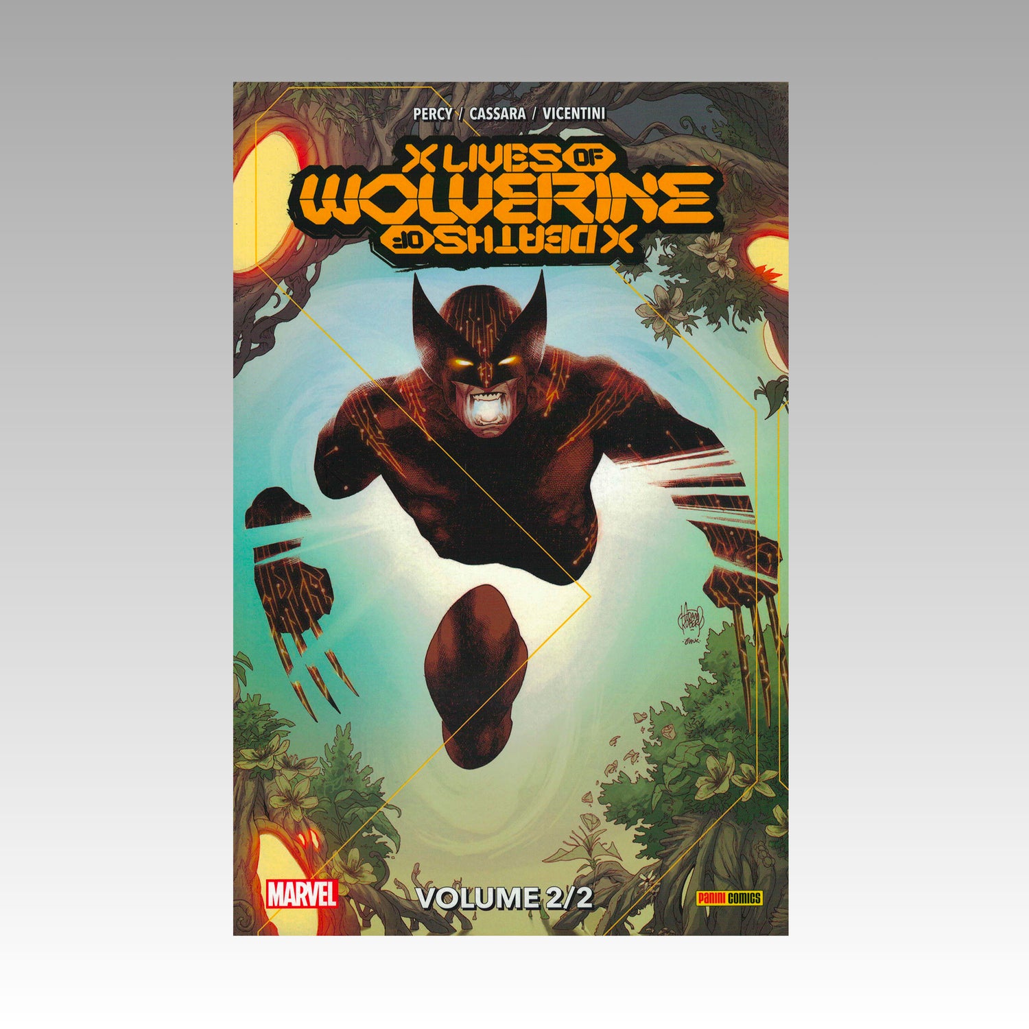 X men: x lives x deaths of Wolverine. Tome 2