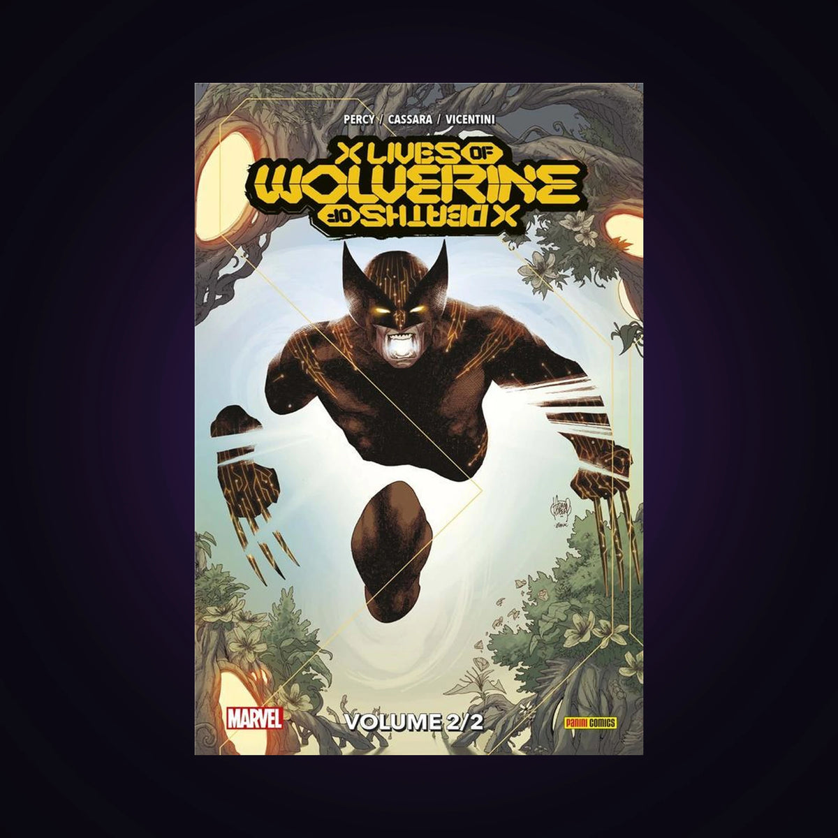 X men: x lives x deaths of Wolverine. Tome 2