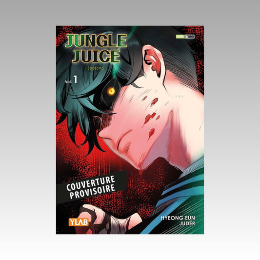 Jungle Juice - Saison 2. Tome 1