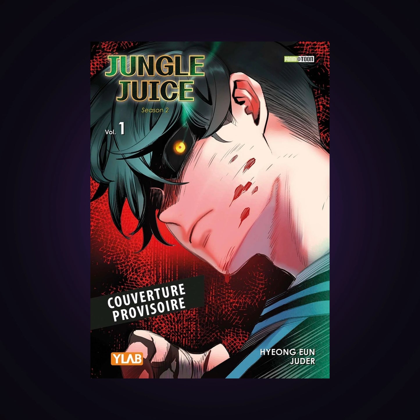 Jungle Juice - Saison 2. Tome 1