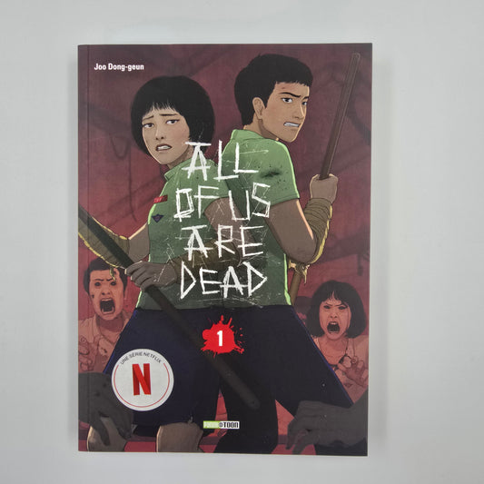 All of us are dead. Tome 1